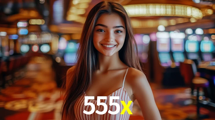 555x: Jogos de Caça-Níqueis-Altas Recompensas, Roleta-Velocidade, Blackjack-Desafios Máximos